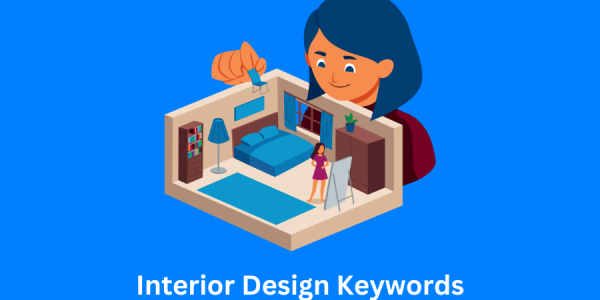 List of Best SEO Keywords for Interior Designers