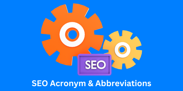 SEO Acronym and Abbreviations