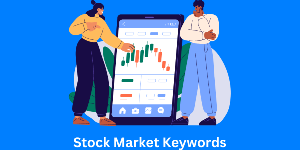 Ultimate List of Stock Market SEO Keywords